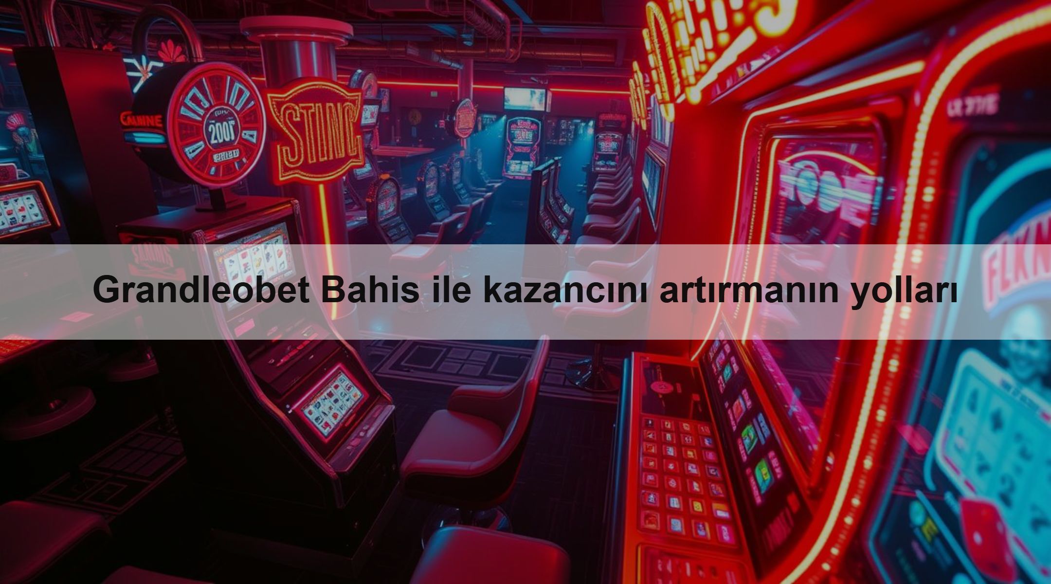 Grandleobet Bahis ile kazancını artırmanın yolları