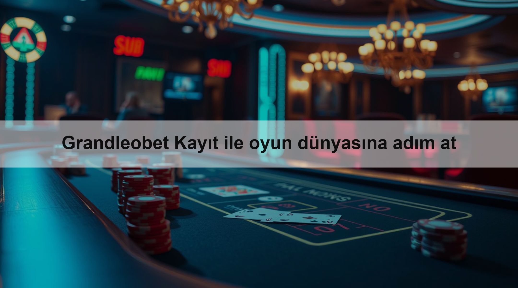 Grandleobet Kayıt ile oyun dünyasına adım at