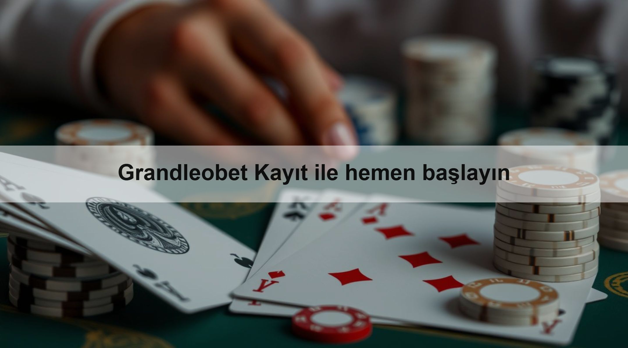 Grandleobet Kayıt ile hemen başlayın