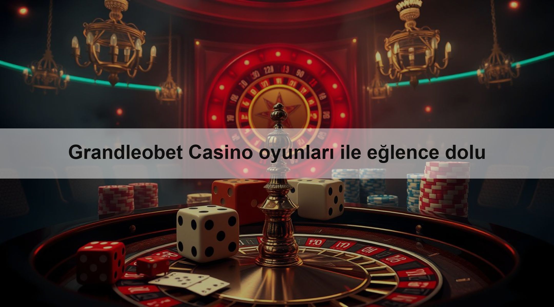 Grandleobet Casino oyunları ile eğlence dolu
