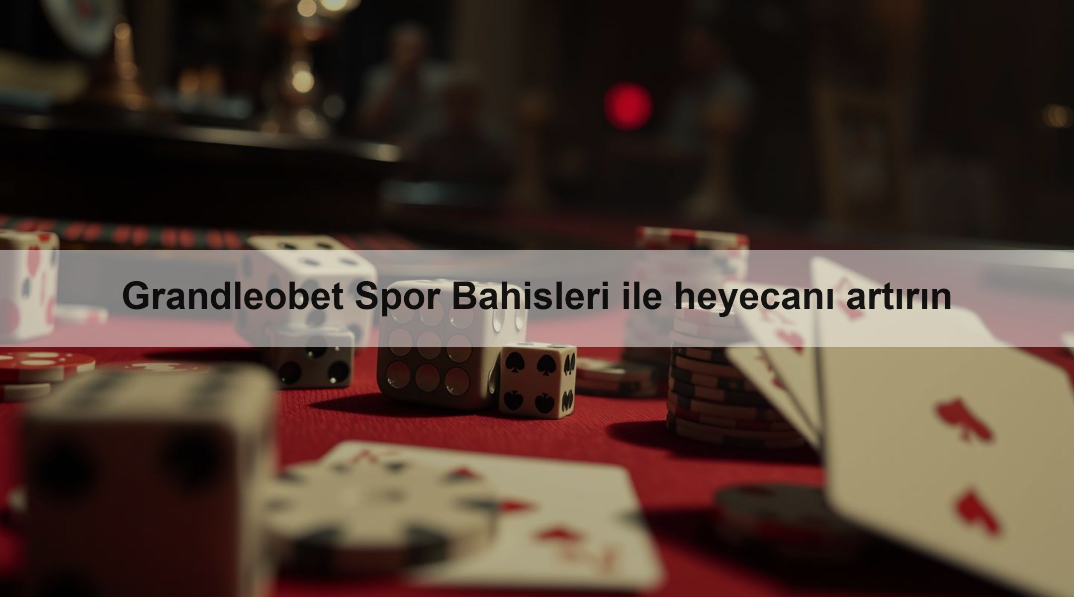 Grandleobet Spor Bahisleri ile heyecanı artırın